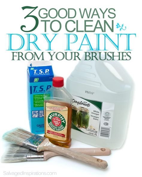 Quick-Tip-Tuesday ~ 3 Good Ways to Clean Dry Paint from Your Brushes - Salvaged Inspirations Diy Painted Furniture, Cleaning Paint Brushes, Salvaged Inspirations, Brush Guide, Clean Fast, Paint Tips, Glass Cooktop, Furniture Repair, Cleaning Checklist