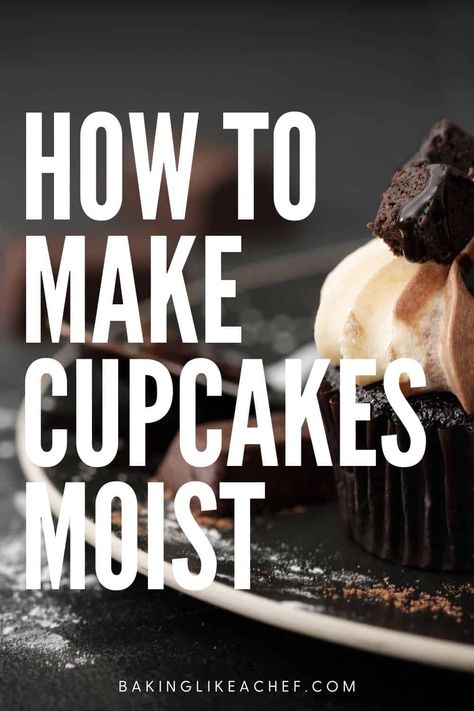 Learn baking tips and tricks to make cupcakes moist or even more moist and keep them fresh. Use the right ingredients at room temperature, don’t over mix the batter, don’t overbake, let cupcakes rest, and store them properly. Grab all the secrets to moist cupcakes, and never make dry ones again. | www.bakinglikeachef.com How To Make Moist Cupcakes, Super Moist Cupcake Recipe, How To Make Cupcakes Moist, How To Keep Cupcakes Moist, How To Make Cupcakes Taste Like Bakery, Moist Cupcakes From Box Recipes, Super Moist Cupcakes, Wedding Cupcake Recipes, Moist Cupcake Recipes