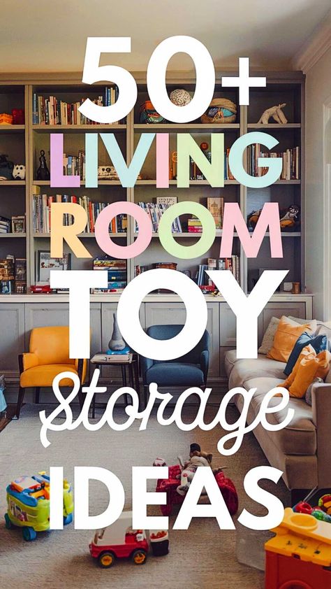 50+  Living Room Toy Storage Ideas That Keep Everyone Happy Hidden Toy Storage For Living Room Baby, Bookshelf Toy Storage Living Room, Entryway Toy Storage, Toy Area Storage, Toy Room Organization Storage Cabinets, Organizing Ideas Playroom, Toys Storage Ideas For Small Spaces, Toy Storage For Large Trucks, Toy Storage Living Room Small Spaces