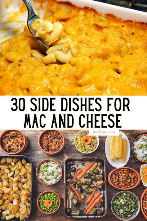 30 Side Dishes For Mac And Cheese - Easy Ideas - Foodiosity Sides That Go With Mac And Cheese, Mac N Cheese Side Dish, Mac And Cheese Side Dish Ideas, Sides For Mac And Cheese Dinners, Mac And Cheese Sides, Side Dishes For Mac And Cheese, Lasagna Side Dishes, Steamed Artichokes, Easy Mac N Cheese