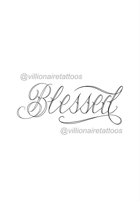 Tattoo Ideas Cursive, Blessed Stencil Tattoo, Blessed Tattoo Cursive, Blessed Tattoo Stencil Outline, Small Script Tattoo Placement, Blessed Fonts Tattoo, Blessed Tattoo Stencil, Blessed Tattoo For Women, Word Angel Tattoo Fonts