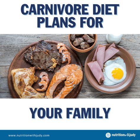 Carnivore Diet Plans for Your Family | Nutrition with Judy Carnivore Diet Meal Plan, Family Nutrition, Wellness Plan, Carnivore Diet, Gut Healing, Diet Meal, Diet Meal Plans, Bone Broth, Holistic Wellness