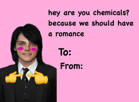 Emo Rizz Lines, Emo Pick Up Lines, Music Valentines Cards, Mcr Valentine Cards, Emo Valentines, Bad Valentines Cards, Silly Valentines, Bad Valentines, Funny Valentines Cards