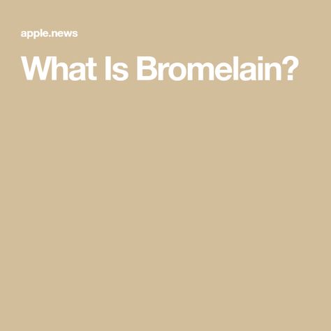 What Is Bromelain? Benefits Of Bromelain, Bromelain Benefits, Methylcobalamin B12 Benefits, Broyhill Brasilia Dining, Pineapple Plant, Pineapple Planting, Pineapple Fruit, Apple News, Vitamins