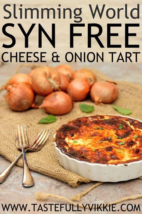 Slimmingworld Recipes, Slimmers World Recipes, Syn Free Food, Sw Meals, Onion Tart, Syn Free, World Recipes, Onions, Tart