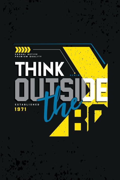 Think outside the box typography design for t-shirts, wallpaper, posters, etc3
#typography #design #tshirt #tshirtdesign #tshirtprinting #graphicsdesign #behance #moderndesign #merchandise #predesigned #products #tshirt #fashion #tshirtdesign 
#wallpaper #posters #postcard #iphonewallpapers #iphone

https://www.fiverr.com/share/PQyQlo Urban Tshirt Design, Box Typography, Typography Tshirt Design, Typography Shirt Design, T Shirt Label, Photoshop Tutorial Graphics, Vector Graphics Illustrations, Typography Tees, Typography T Shirt Design