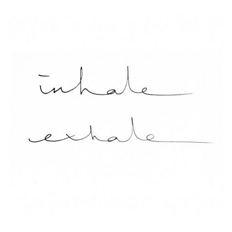 Remember To Breathe Tattoo, Just Breathe Quotes Tattoo, Breathe In Breathe Out Move On Tattoo, Breath In Breath Out Tattoo, Just Breathe Quotes, Breathe Symbol, Just Breathe Tattoo, Moving On Tattoos, Breathe Quotes