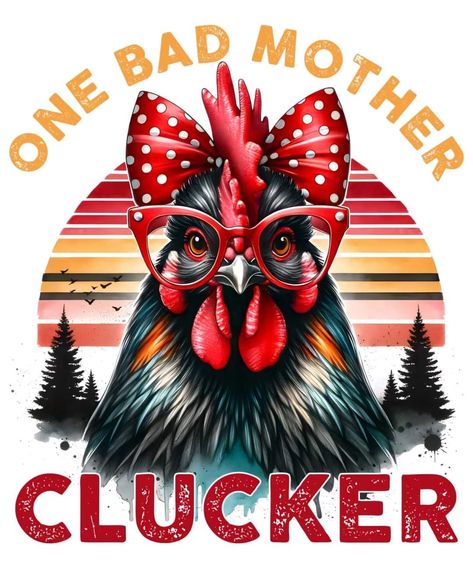 Chicken Sublimation Designs, Calenders Ideas, Chicken Sublimation, Chickens Funny, Animal Paintings Acrylic, Animal Humour, Cricut Images, Airbnb Promotion, Paintings Acrylic