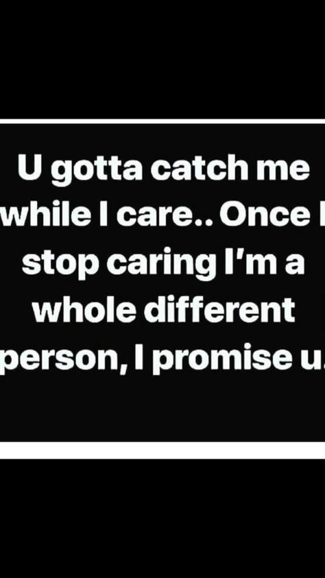 I Stop Caring Quotes, When I Stop Caring Quotes, Once I Stop Caring Quote, Once I Stop Caring, Stop Worrying Quotes, Stop Caring Quotes, She Knows Her Worth, Caring Quotes, Ink Quotes