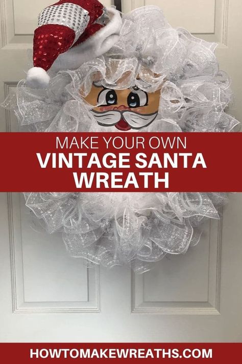 Santa Wreath Diy, Christmas Wreath Designs, Mesh Christmas Wreath, Mesh Ribbon Wreaths, Diy Christmas Wreath, Mesh Wreath Tutorial, Diy Santa, Deco Mesh Christmas Wreaths, Christmas Wreaths Diy Easy