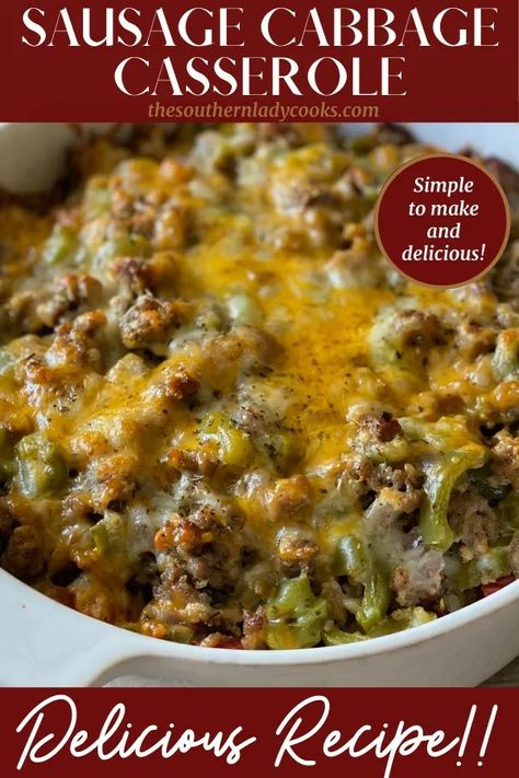 Ground Sausage And Cabbage, Recipes With Ground Sausage, Sausage Cabbage, Sausage And Cabbage, Sausage Casserole Recipes, Cabbage Casserole Recipes, The Southern Lady Cooks, Southern Lady Cooks, Cabbage And Sausage