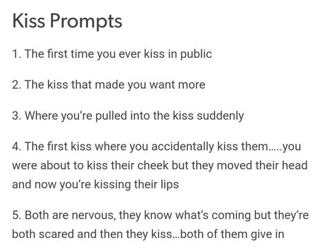 Describing A Kissing Scene, How To Write Kissing Scenes, How To Kisses For The First Time Scene, First Meeting Prompts, First Kiss Prompts, Kissing Prompts, How To Kisses For The First Time Tips, Story Writing Prompts, Writing Motivation