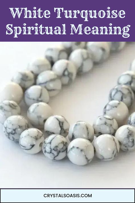 White Turquoise Spiritual Meaning White Bead Bracelet, Spiritual Understanding, Bracelet Meaning, Crystal Benefits, White Beads Bracelet, Peace And Prosperity, Bracelets With Meaning, Spiritual Meaning, White Turquoise