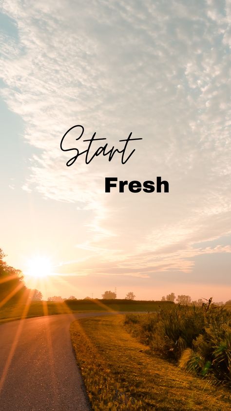 Every morning is an opportunity to start fresh Fresh Start Quotes, Abundance Images, Motivational Wallpaper Iphone, Kali Images, Nature Photography Quotes, Stay Positive Quotes, Good Morning Massage, Praise Jesus, Affirmation Manifestation