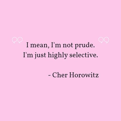 Cher Horowitz, Movie lovers, Hollywood, film lovers, movie quotes, inspirational, aesthetic, relationship Cher Horowitz Aesthetic Icon, Cher Horowitz Lifestyle, Cher Horowitz Mindset, Cher Quotes Clueless, Cher Horowitz Quotes, 90s Feminist Aesthetic, Cher Horowitz Wallpaper, Cher Clueless Quotes, Clueless Aesthetic Quotes