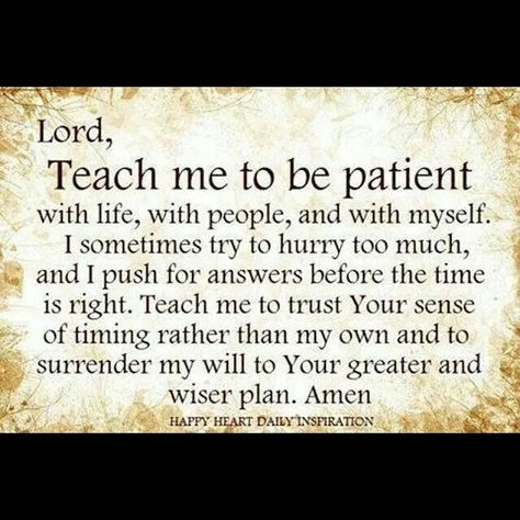 Lord, Teach me to be Patient Virtuous Man, Christian Prayers, Prayer Scriptures, Faith Prayer, Inspirational Prayers, Bible Prayers, Be Patient, Morning Prayers, Power Of Prayer