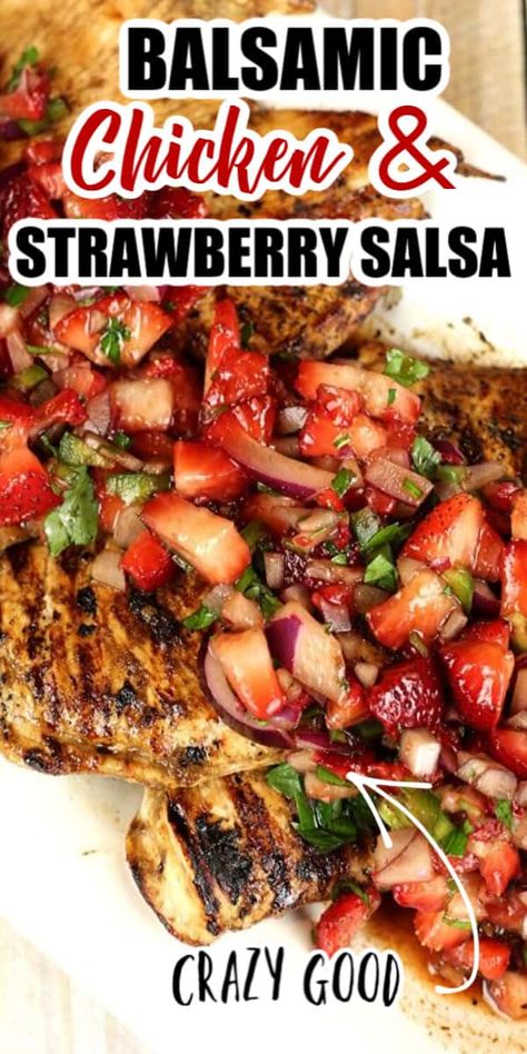 Grilled Pork Loin Chops, Grilled Balsamic Chicken, Strawberry Salsa Recipe, Balsamic Chicken Marinades, Balsamic Chicken Thighs, Grilled Strawberries, Grilled Pork Loin, Balsamic Glazed Chicken, Summer Flavors