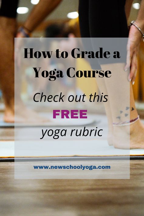 Check out this free yoga rubric | yoga grade| yoga for the classroom | high school yoga | middle school yoga | college yoga | How do I give a yoga grade? | yoga elective | High School Health, School Wellness, Mindfulness Classroom, Health Class, Yoga Lessons, Yoga School, School Grades, Teaching Yoga, Free Yoga