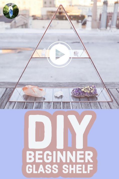 This tutorial is for a glass shelf, perfect for indoor plants or crystals as shown. I love the bright colors of stained glass, but this clear shelf is really appealing to my simplistic style. This tutorial is actually a video … Read More... Clear Shelf, Old Tables, Sea Glass Mosaic, Diy Copper, Diy Staining, Lighting Pattern, Triangle Shelf, Simplistic Style, Glass Diy