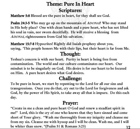 Pure in heart Pure Heart Bible Verse, Scriptures About The Heart, How To Be Pure Hearted, How To Have A Pure Heart, Christian Advice, Psalm 24, Walk In The Light, Bible Study Help, Everyday Prayers