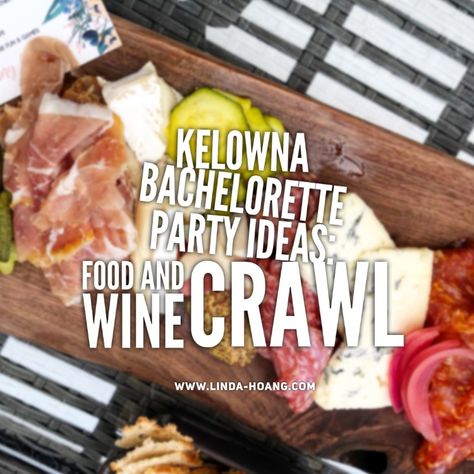 If you're headed to Kelowna, British Columbia for a bachelorette party, use my Travel Guide: Kelowna Bachelorette Party Ideas: Food and Wine Crawl to help you celebrate the bride!   #travel #travelblog #travelguide #canada #kelowna #bachelorette #bacheloretteparty #foodandwinecrawl #britishcolumbia #bc #okanagan Bachelorette Party Ideas Food, Low Key Bachelorette Party, Bachelorette Party Ideas Girl Night, Bachelorette Food, Bachelorette Party Budget, Bachelorette Party Food, Party Ideas Food, Classy Bachelorette, Destination Bachelorette