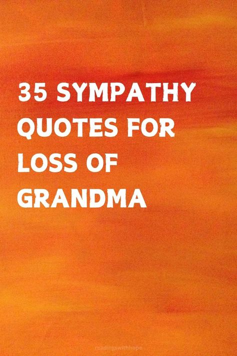 Share your love with these 35 sympathy quotes for the loss of a grandma. These messages can help provide comfort during a time of grief. Loss Of A Grandma, Griefing Your Grandmother, Loss Of A Grandmother, Condolences Messages For Loss, Loss Of Grandma, Sympathy Messages For Loss, Sympathy Messages, Heartfelt Condolences, Love Wisdom