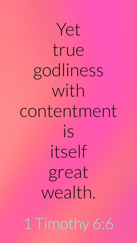 Godliness With Contentment, 1 Timothy 6, Bible Verses Kjv, Be Content, Bible Quotes Wallpaper, Gods Love Quotes, Us When, 1 Timothy, Jesus Loves You