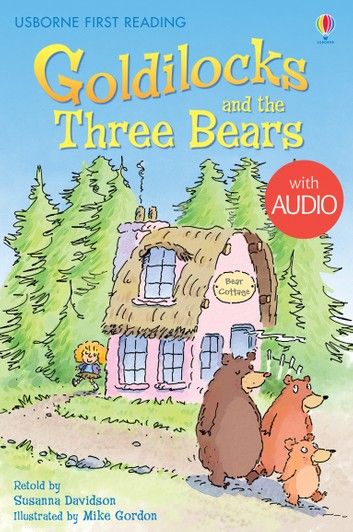 Mike Gordon, Nursery Rhymes Activities, The Three Bears, Goldilocks And The Three Bears, Short Stories For Kids, Classic Fairy Tales, Three Bears, Children Books, Level 4