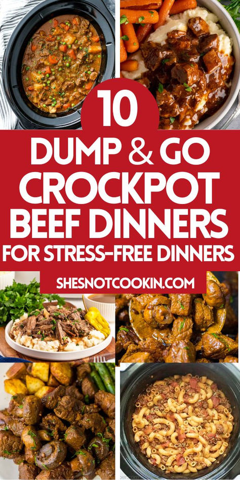 Photo collage of crockpot beef dinners with text overlay. Dump In Crock Pot Meals, Dump Meal Recipes, Crock Pot Dinner Meals, Easy 4 Hour Crockpot Recipes, Best Crockpot Dump Recipes, Healthy Beef Crockpot Meals, Crock Pot Complete Meals, Crockpot For 2 Recipes, Slow Cooker All Day Recipes