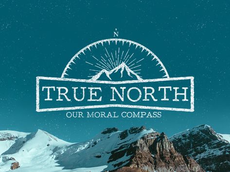 True North | Our Moral Compass design hand drawn emblem mountain compass logo design Compass Branding, Sail Tattoo, North Compass, School Branding, Church Inspiration, Og Logo, Outdoor Logos, Mountain Artwork, Compass Logo