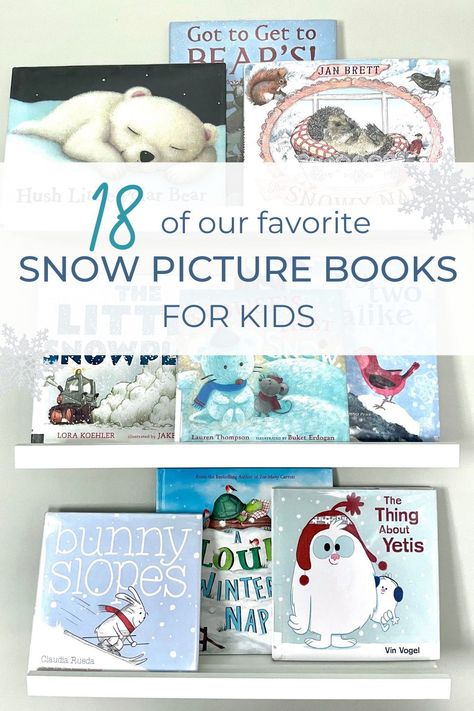 18 of the best picture books about snow for kids: Our favorites that we read during our preschool unit on snow. Multiple age ranges. Winter Picture Books, Snow Books, Best Picture Books, Best Toddler Books, Preschool Units, Tantrums Toddler, Snow Pictures, Toddler Boys Room, Organized Mom