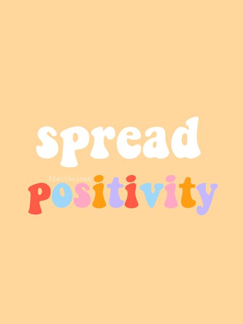 spread positivity quote words rainbow orange yellow aesthetic tumblr vsco artsy iphone wallpaper background retro picsart sticker Artsy Iphone Wallpaper, Orange Yellow Aesthetic, Aesthetic Pastel Yellow, Positivity Aesthetic, Pastel Yellow Background, Preppy Quotes, Background Retro, Retro Quotes, Positive Wallpapers