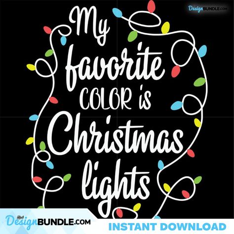 My Favorite Color Is Christmas Lights Svg, Christmas Svg, Favorite Color Svg Check more at https://bestdesignbundle.com/product/my-favorite-color-is-christmas-lights-svg-christmas-svg-favorite-color-svg-cm071221nq55/ Christmas Lights Svg, Snowman Clipart, Free Svgs, Christmas Pics, Winter Clipart, Cricut Tips, Holiday Clipart, My Favorite Color, Svg Christmas