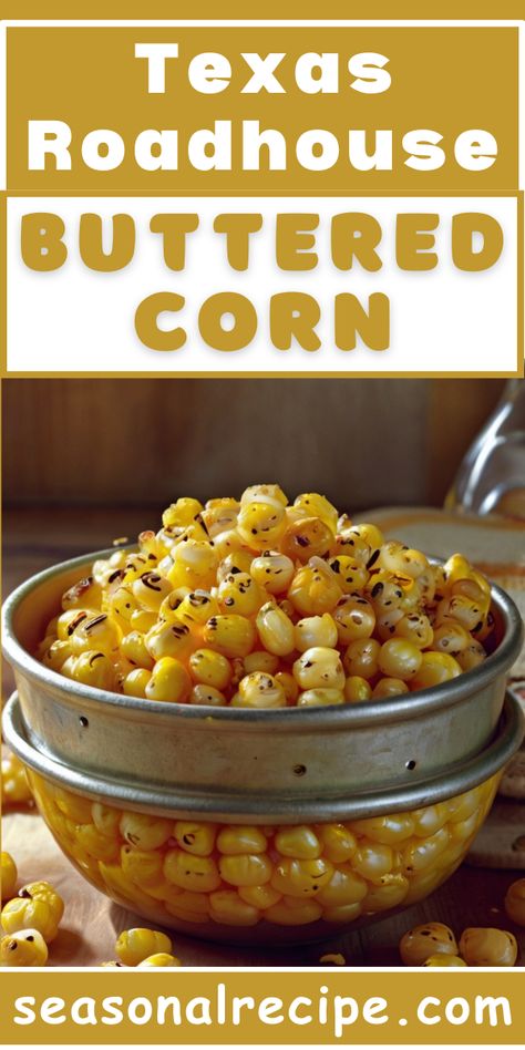 One of the most beloved side dishes that diners rave about is the Texas Roadhouse Buttered Corn Recipe. Texas Roadhouse Corn, Texas Roadhouse Corn Recipe, Bavarian Cream Pizza Recipe, Chilito Recipe, Herbalife Cookies And Cream, Season Corn, Texas Roadhouse Butter, Corn Recipes Side Dishes, Seasoned Corn