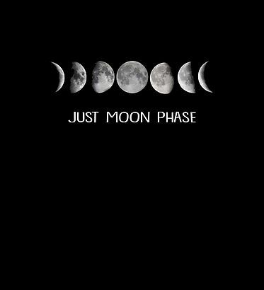 Draw A Smile, It's Just A Phase, Lunar Moon, Moon Shirt, Space Gift, Black Paper, Out Of This World, Moon Phases, Outer Space