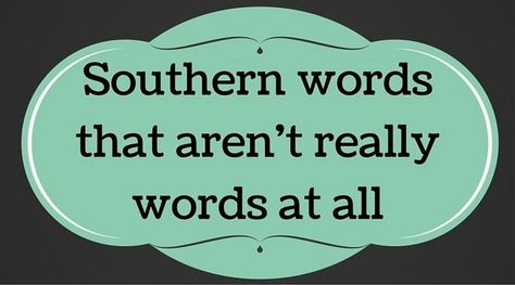 Southern Belle Quotes, Southern Words, Southern Girl Quotes, Funny Southern Sayings, Southern Signs, Southern Phrases, Southern Slang, Southern Humor, Amused Quotes