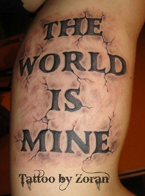 Mine Tattoo Ideas, World Is Mine Tattoo, The World Is Mine Tattoo, Tear Tattoo, Skin Tear Tattoo, Skin Tear, Mine Tattoo, Apocalypse Tattoo, Old English Tattoo