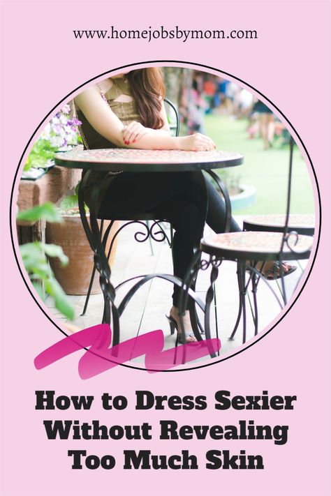 How to Dress Sexier Without Revealing Too Much Skin: Discover how to dress sexier and feel more confident with these simple tips. They will help you look your best without showing too much skin. How To Be More Sexier, How To Dress Sexier, How To Feel Sexier, Clothing Tips, Feel More Confident, Sweat It Out, Beard Grooming, Healthy Lifestyle Tips, Clothing Details