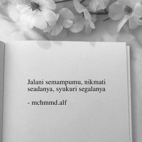 Moto Hidup Simple, Kawaii Quotes, May Quotes, Never Give Up Quotes, Unique Words Definitions, Pray Quotes, Remember Quotes, Postive Life Quotes, Ayat Al-quran