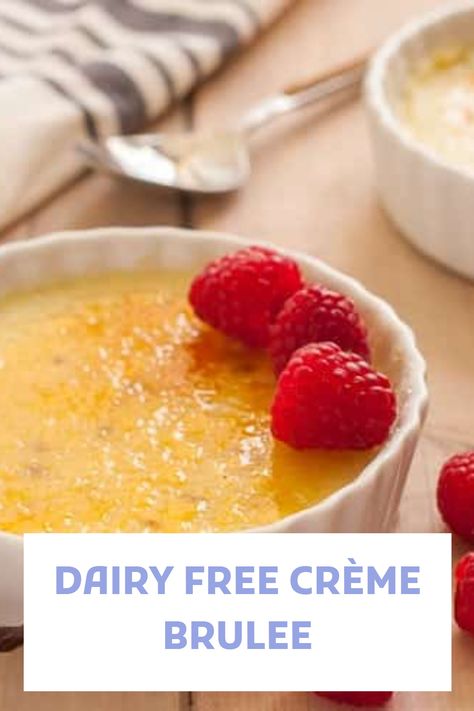 Dairy Free Custard, Dairy Free Pudding, Best Gluten Free Desserts, Creme Brulee Recipe, Brulee Recipe, Dairy Free Cream, Creme Brûlée, Caramelized Sugar, Gluten Free Desserts Recipes