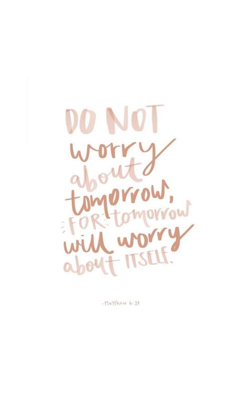 Matthew 6:31 Cute Bible Verses, Do Not Worry, Bible Quotes Wallpaper, Matthew 6, Bible Motivation, Inspirational Bible Quotes, Bible Verses Quotes Inspirational, Bible Quotes Prayer, Biblical Quotes