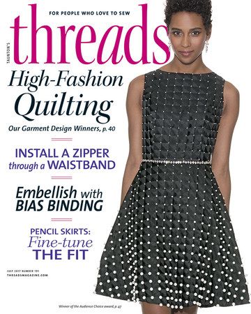 Threads #191, June/July 2017 - Threads Threads Magazine, Sewing Magazines, Diy Clothes Life Hacks, Stretch Skirt, Digital Publishing, Formal Looks, Sewing Thread, Knit Jacket, Sewing Hacks