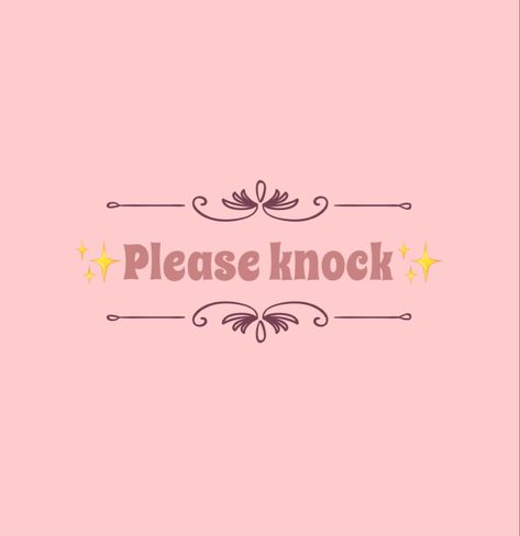 Aesthetic Don’t Come In My Room Sign, Please Knock Sign Aesthetic, Door Posters Aesthetic, Knock Before Entering Sign Aesthetic, Do Not Enter Sign Aesthetic, Close The Door Sign, Please Knock Sign, Do Not Enter Sign, Door Quotes