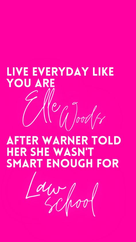 Legally Blonde Quotes Wallpaper, Legally Blonde Wallpaper Iphone, Elle Woods Aesthetic Wallpaper, Legally Blonde Aesthetic Wallpaper, Legally Blonde Wallpaper, Elle Woods Wallpaper, Lawyer Inspiration, Pink Positivity, Elle Woods Quotes