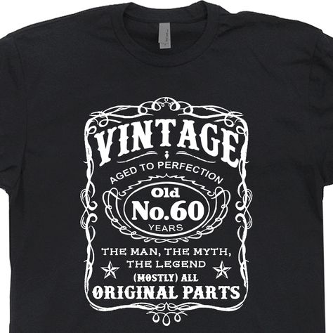 60th Birthday Tshirt Ideas For Men, Jack Daniels Shirt, Jack Daniels Birthday, 40 Birthday Party, Cheer Dad Shirts, Koozie Ideas, Baseball Dad Shirts, Dad And Son Shirts, 40th Birthday Party Ideas