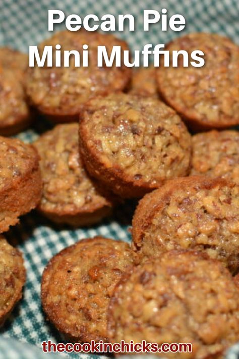 Pecan Pie Mini, Pecan Pie Mini Muffins, Pecan Muffins Recipe, Mini Pecan Pie, Mini Muffin Tin Recipes, Pecan Bites, Pecan Pie Bites, Mini Muffin Recipe, Pecan Pie Muffins