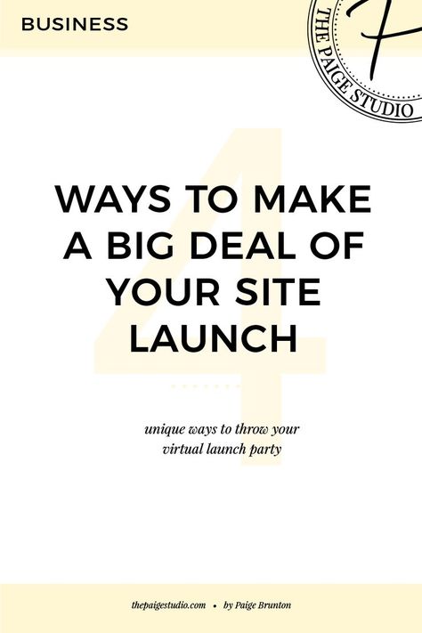 4 unique ways to make a big freaking deal of your new website launch — Paige Brunton | Squarespace Expert + Website Designer Launching Business, Website Launch Idea, Squarespace Hacks, New Website Launch, Squarespace Tips, Launch Strategy, Product Marketing, Website Launch, Website Tips