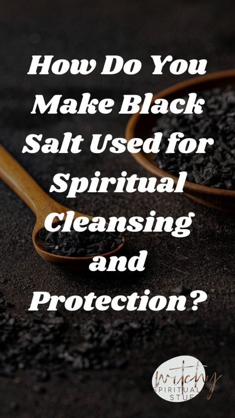 Uses For Black Salt, How To Use Black Salt For Protection, Sea Salt Magical Properties, Protection Spells For Home, How To Make Black Salt, Make Black Salt, Salt For Protection, Sea Salt Benefits, Salt Cleanse