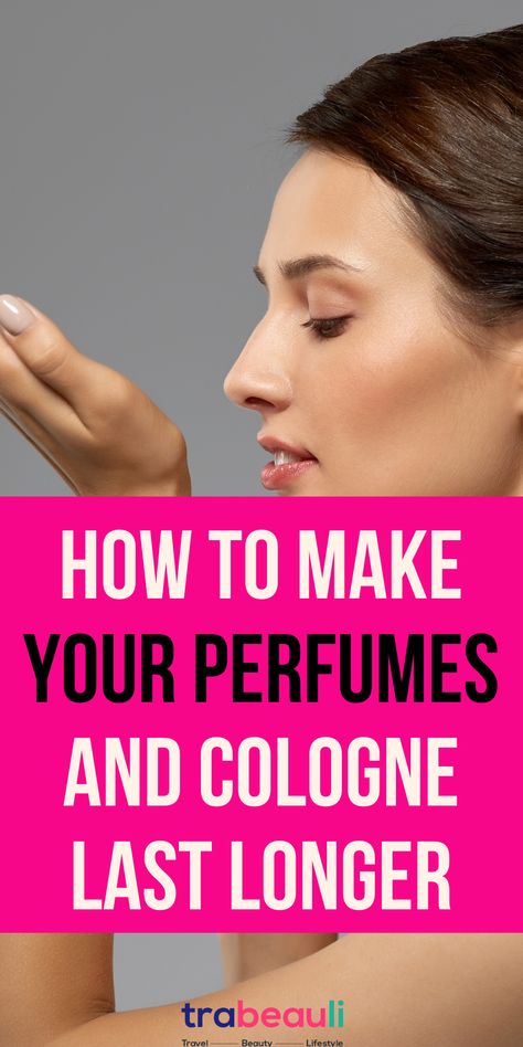 How to Make your Perfumes and Cologne Last Longer How To Make Perfume Last All Day, Make Perfume, Natural Beauty Remedies, Hacks And Tips, Sweat Gland, Long Lasting Perfume, Natural Skin Care Routine, Beauty Remedies, Perfume And Cologne