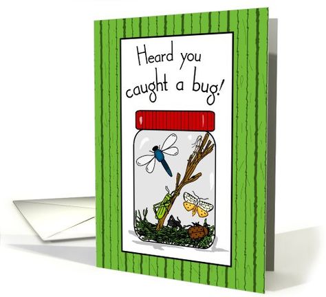 Get Well Caught a Bug card Homemade Get Well Cards, Homemade Cards For Men, Feel Better Cards, Funny Get Well Cards, Healing Hugs, Card Design Handmade, Card Catalog, Cute Card, A Bug